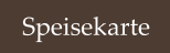 Speisekarte